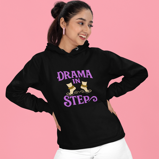 Drama in Step Hoodie | Bharatanatyam Regular Size Hoodie | Dance hoodie